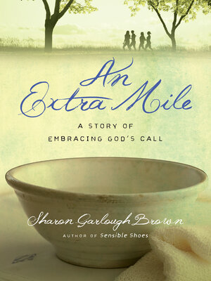 cover image of An Extra Mile: a Story of Embracing God's Call